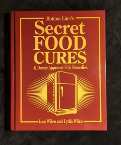 Secret Food Cures 