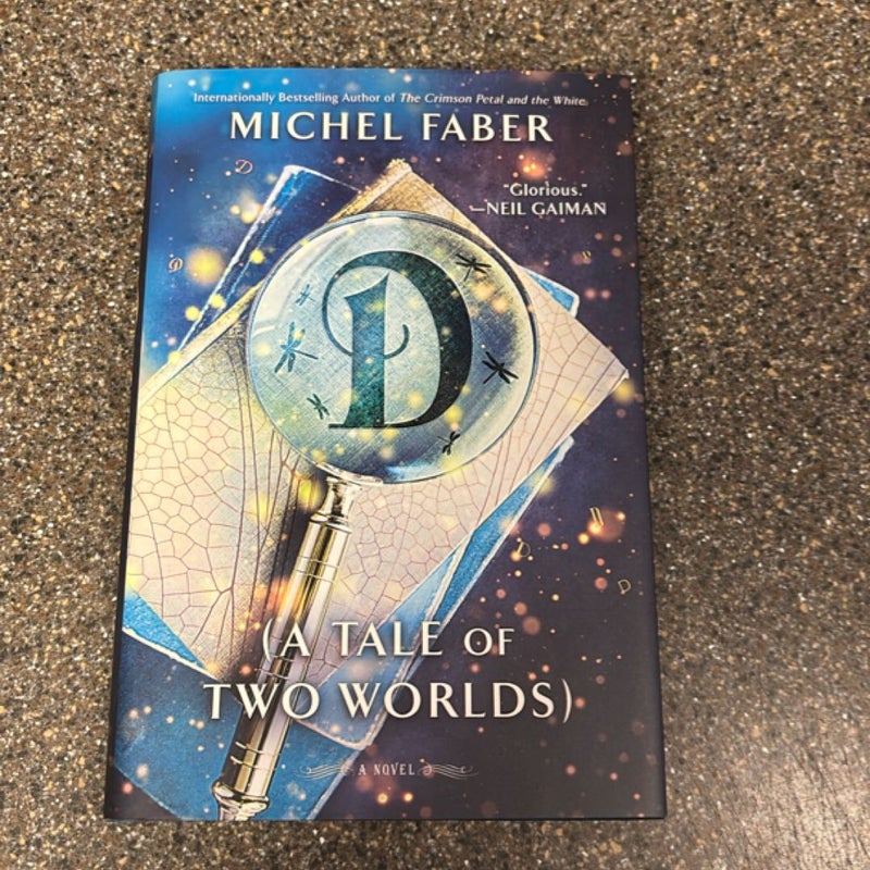 D (a Tale of Two Worlds)