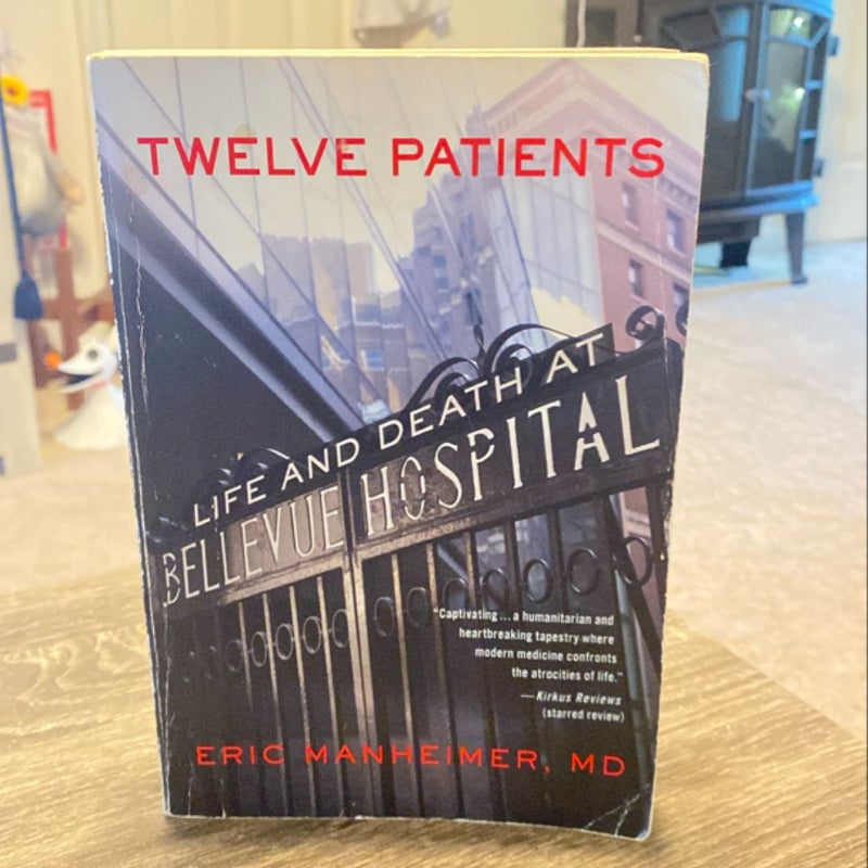 Twelve Patients