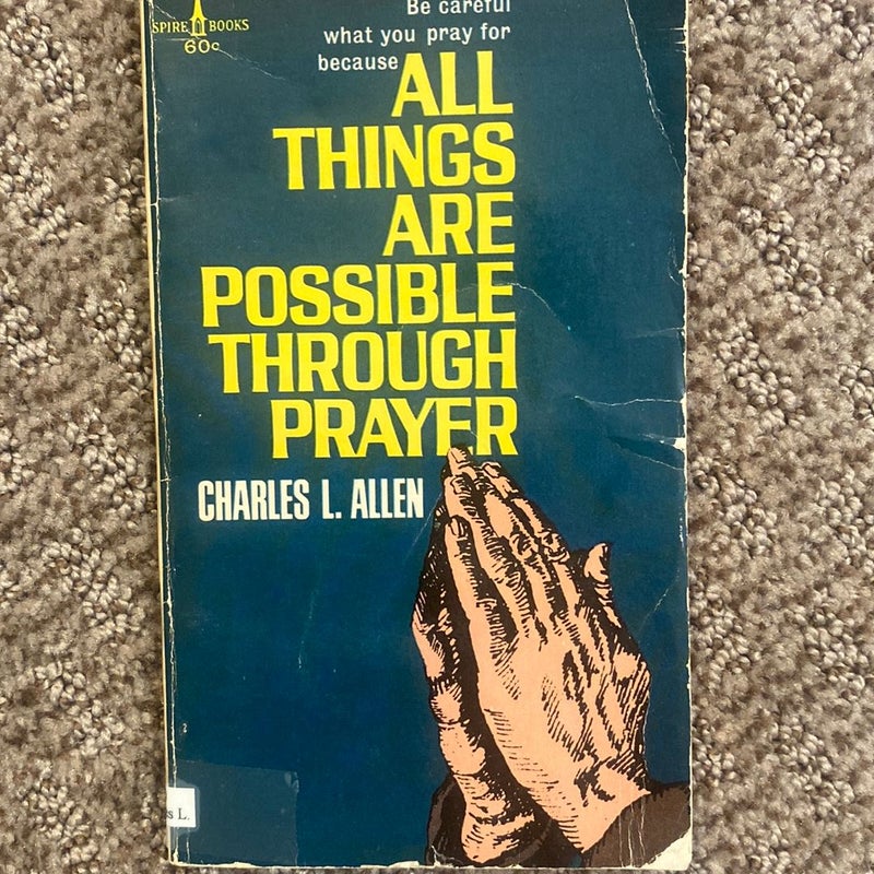 All Things are Possible Through Prayer 