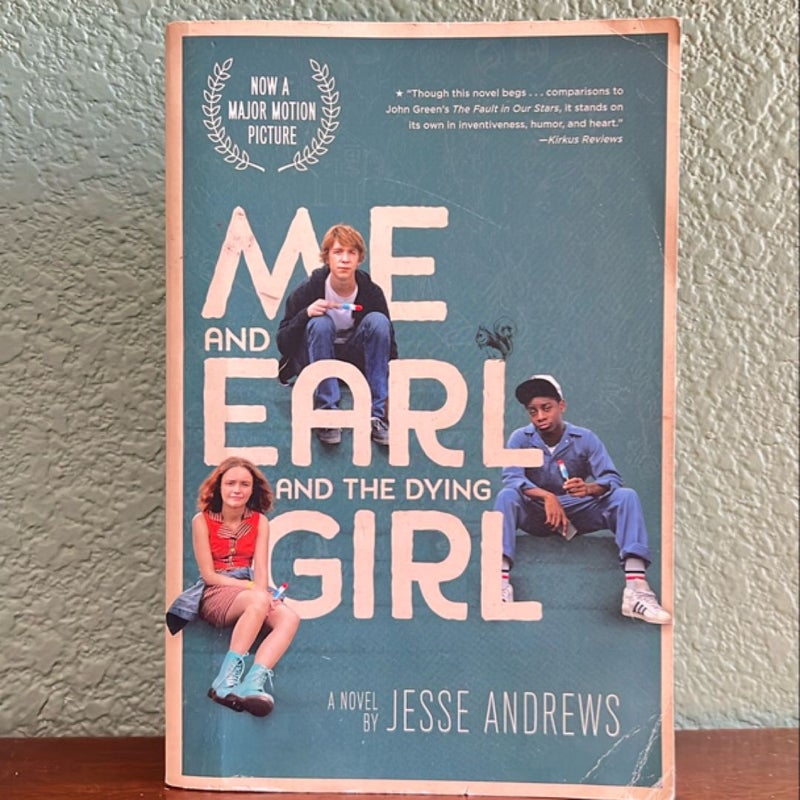 Me and Earl and the Dying Girl (Movie Tie-In Edition)