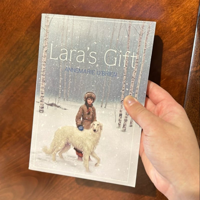 Lara’s Gift