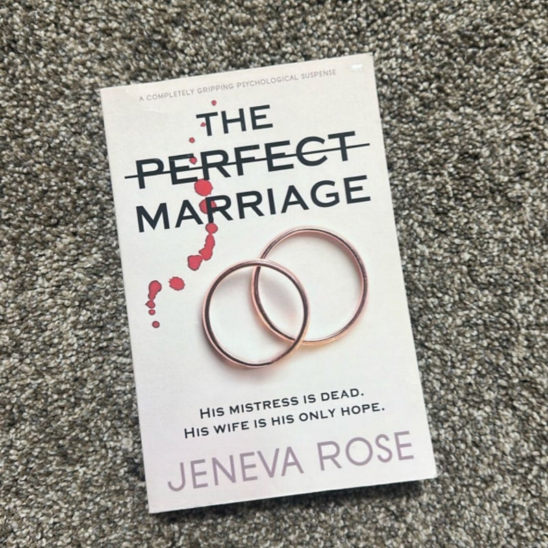 The Perfect Marriage