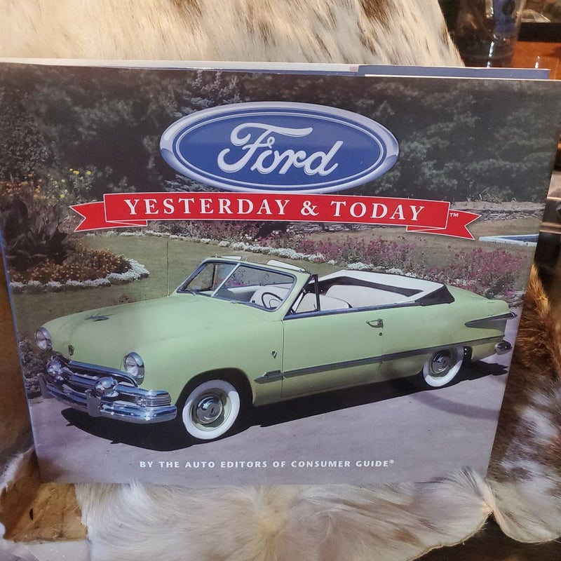 Yesterday and Today Ford