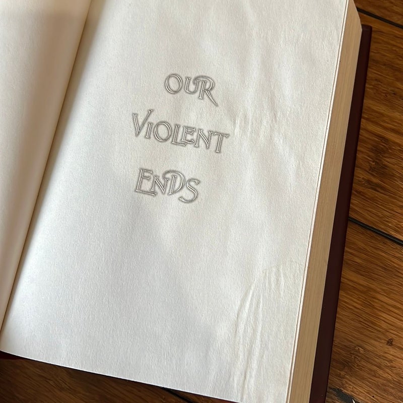 Our Violent Ends