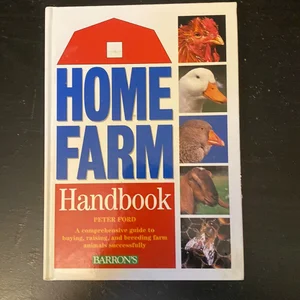 The Home Farm Handbook