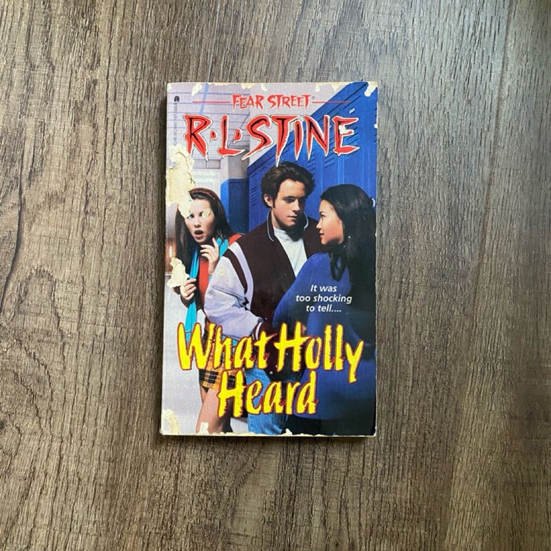 What Holly Heard (Fear Street #34)