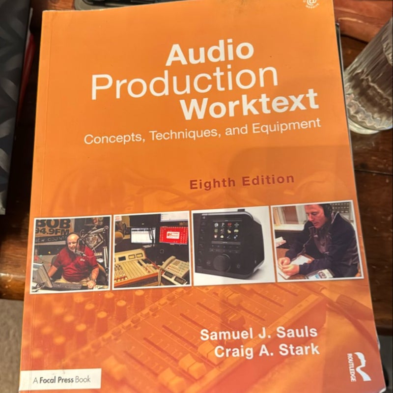 Audio Production Worktext