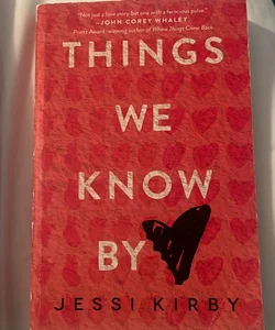 Things We Know by Heart