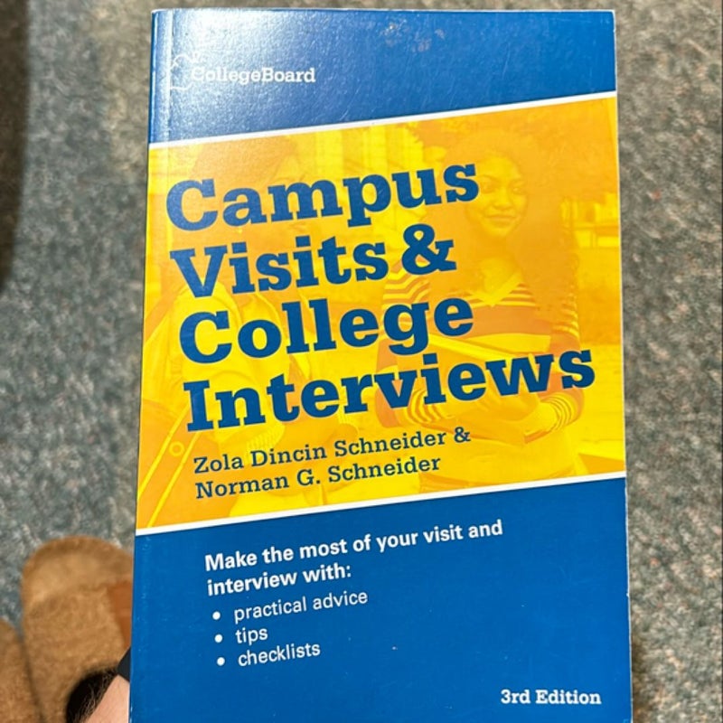 Campus Visits and College Interviews