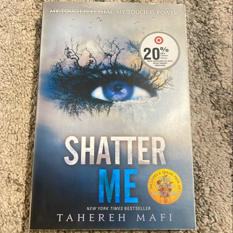 Shatter Me