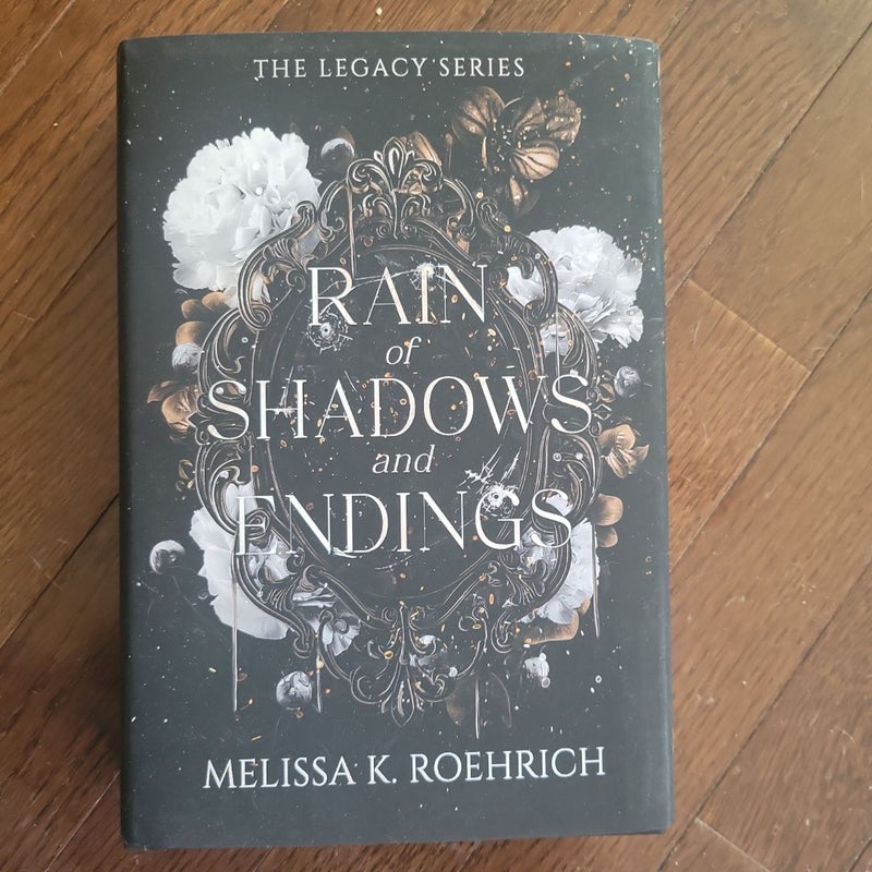 Rain of Shadows and Endings