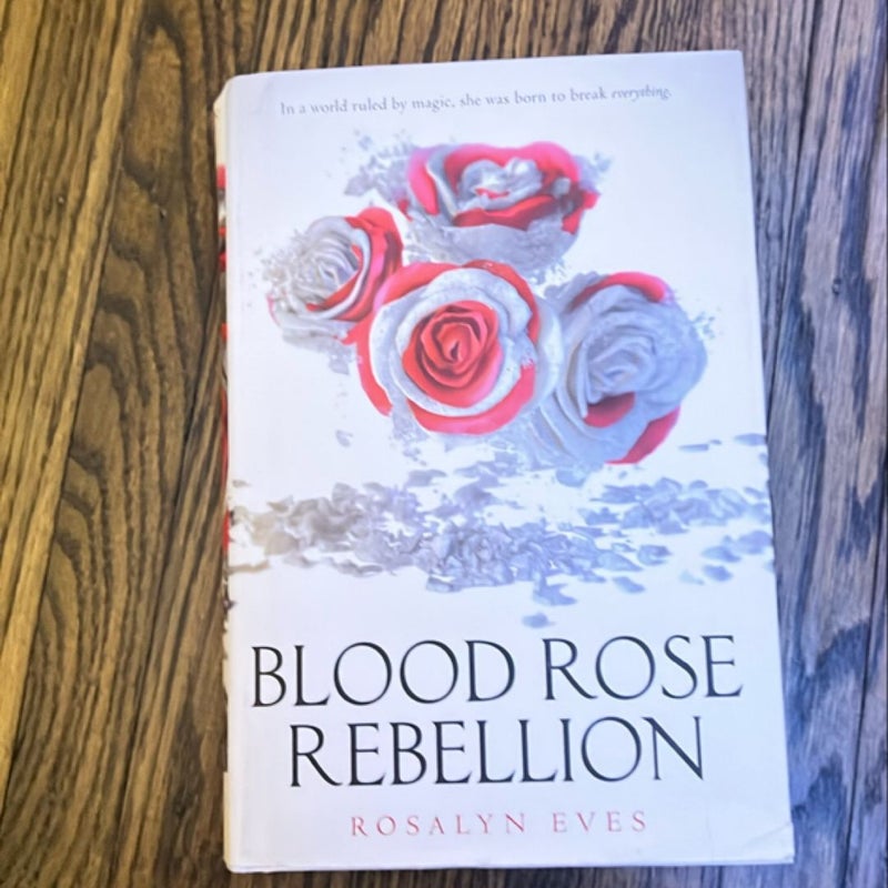 Blood Rose Rebellion