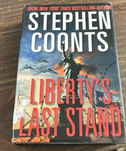 Liberty's Last Stand