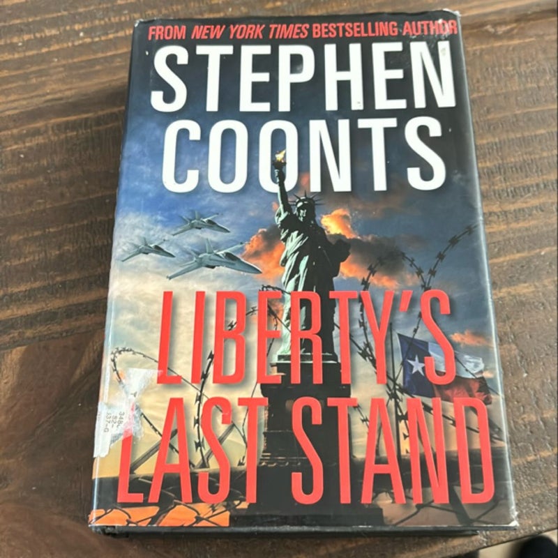 Liberty's Last Stand