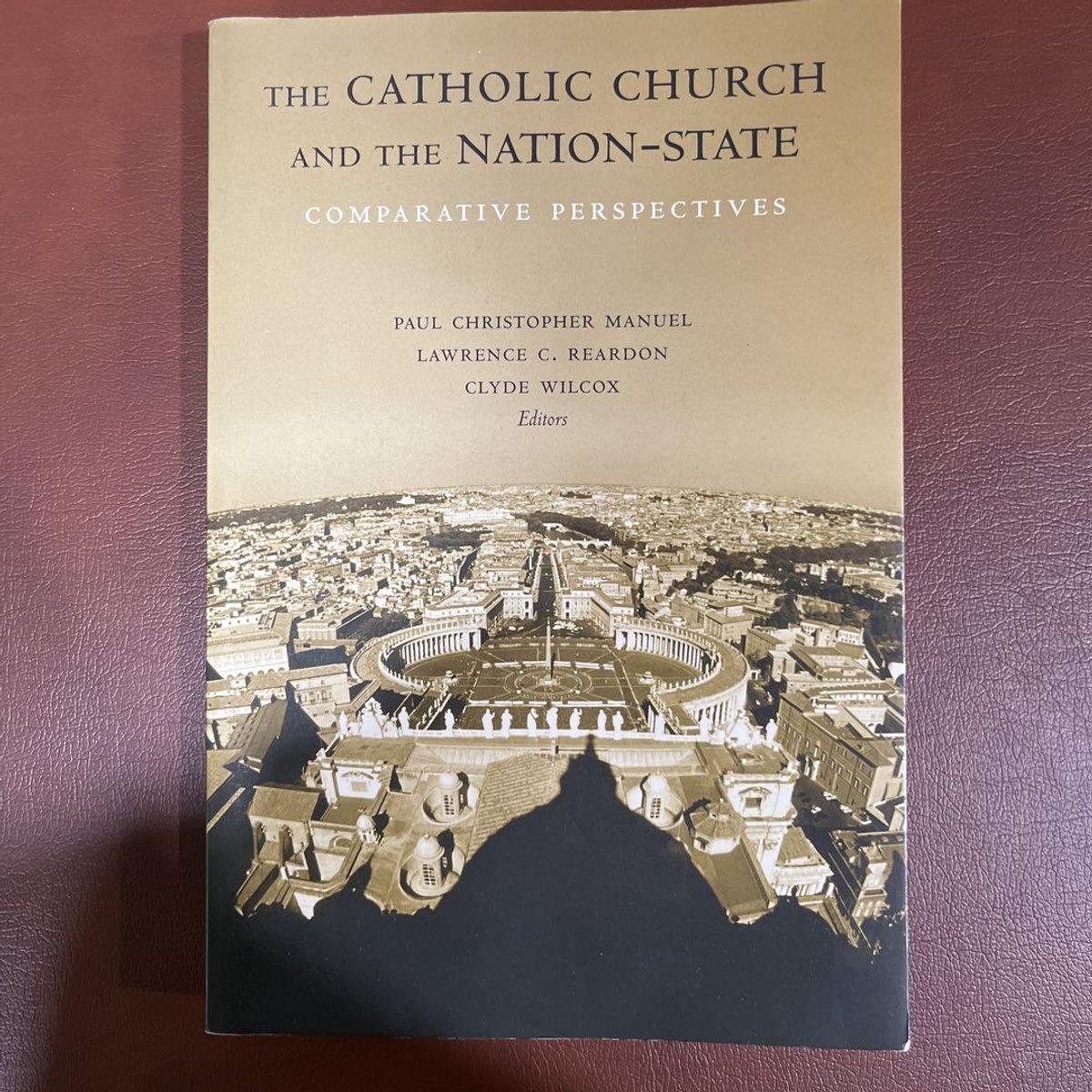 The Catholic Church and the Nation-State by Paul Christopher Manuel ...