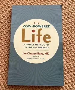 The Vow-Powered Life