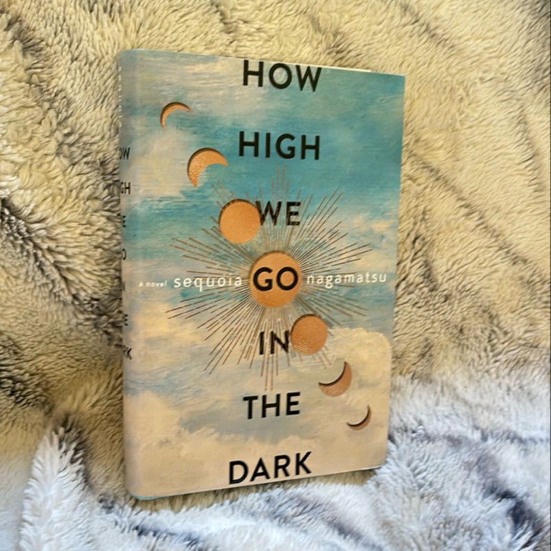 How High We Go in the Dark