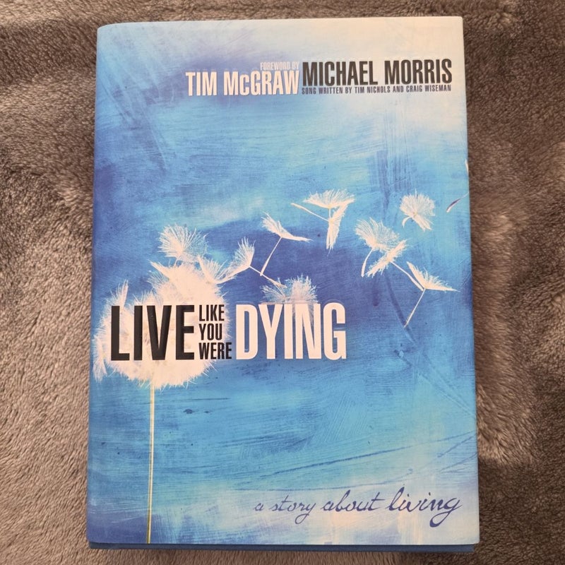 Live Like You Were Dying