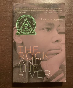 The Rock and the River