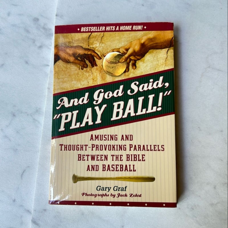 And God Said, Play Ball!