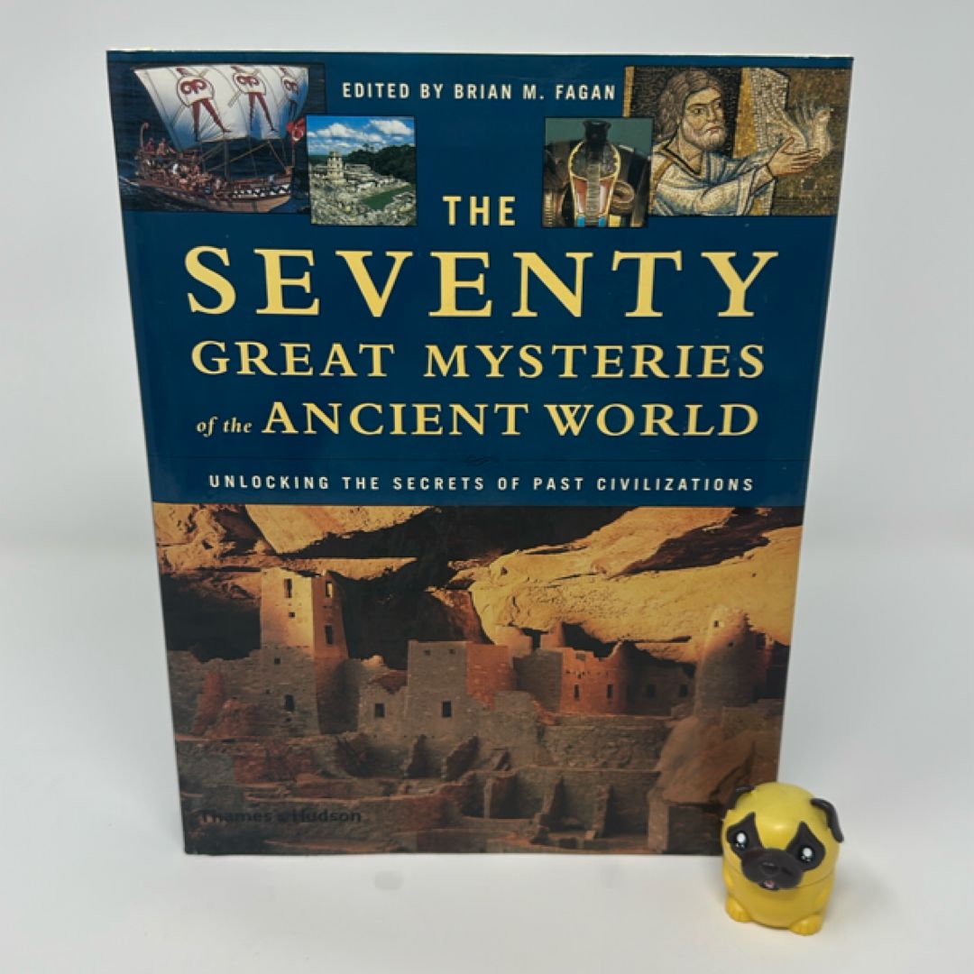 The Seventy Great Mysteries of the Ancient World
