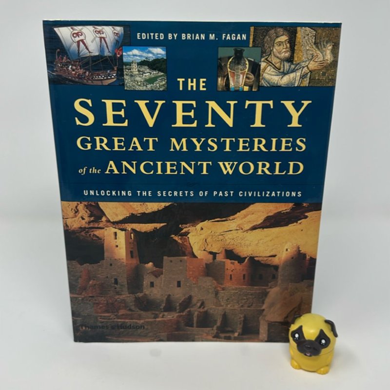 The Seventy Great Mysteries of the Ancient World