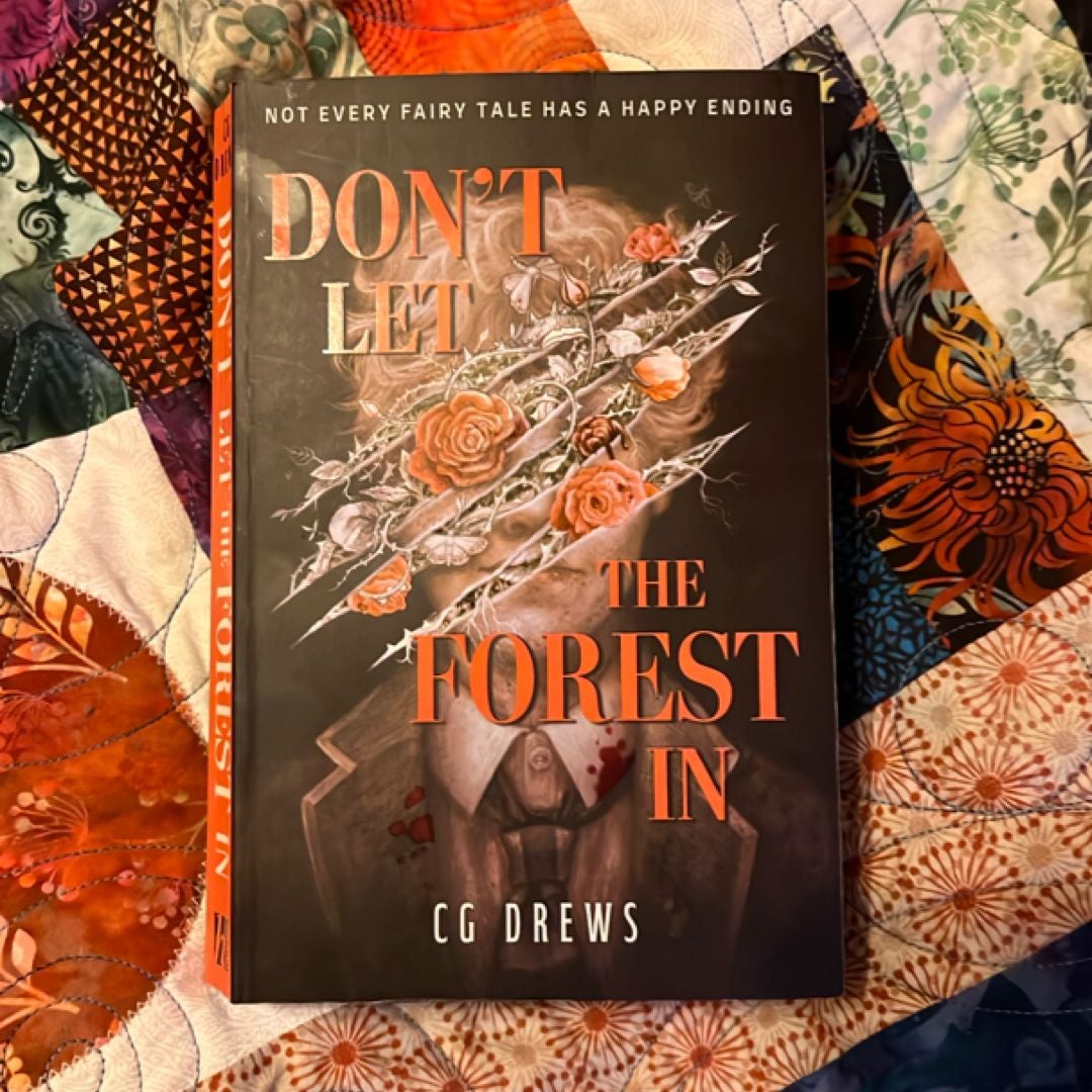 Don't Let the Forest In