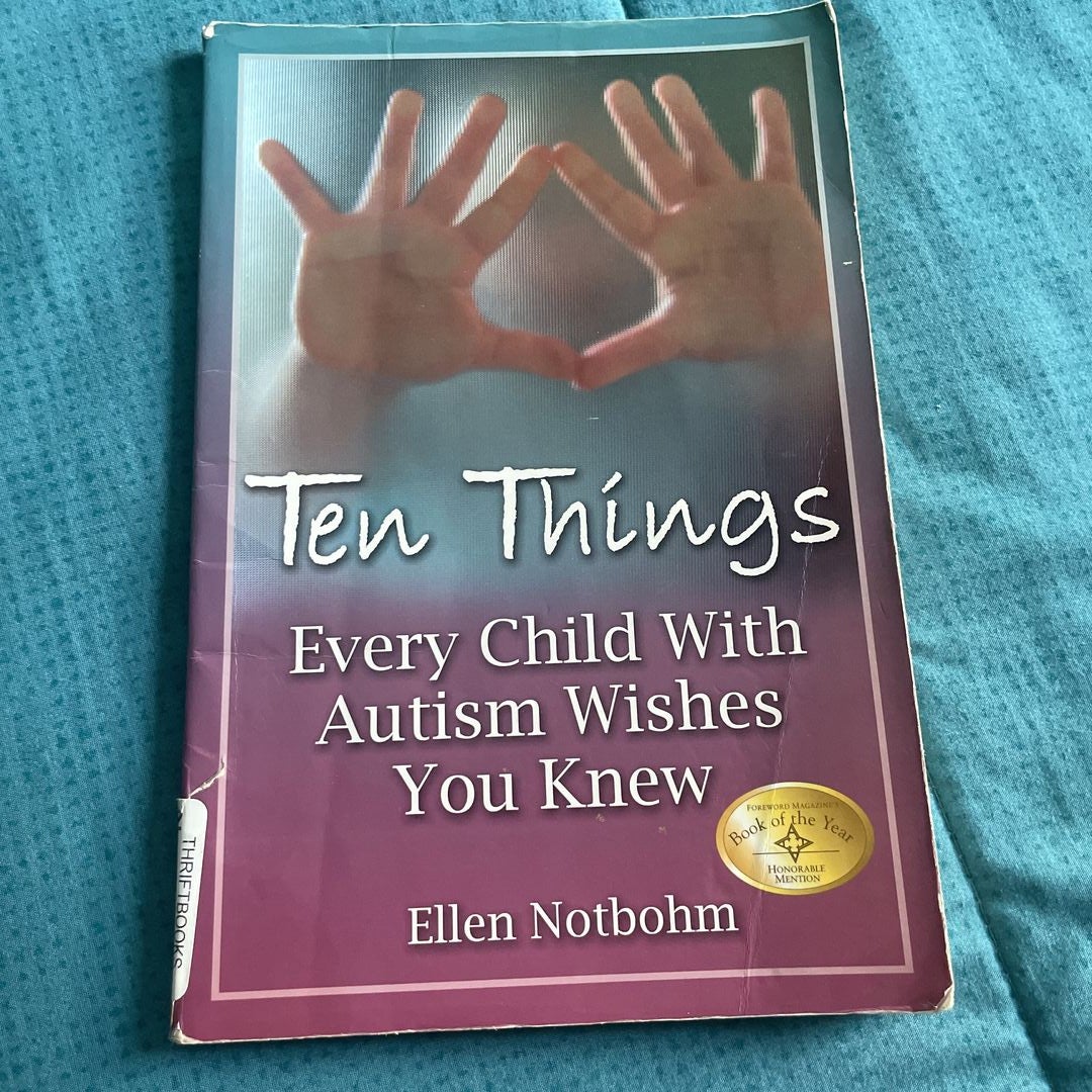 Ten Things Every Child with Autism Wishes You Knew