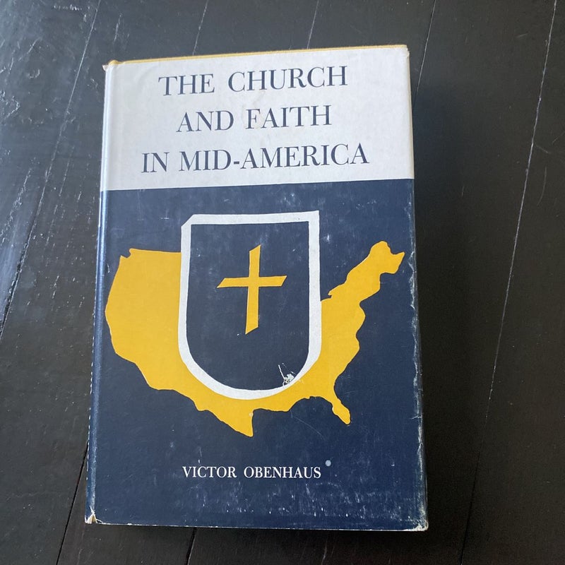 The Church and Faith in Mid-America
