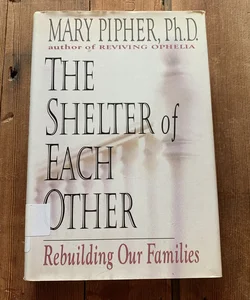 Shelter of Each Other