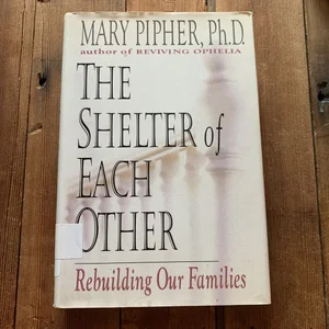 Shelter of Each Other