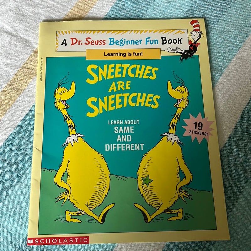 Sneetches are Sneetches