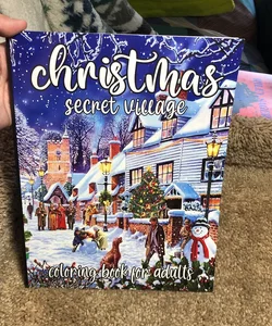 Christmas Secret Village Adult Coloring Book