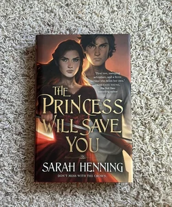 The Princess Will Save You