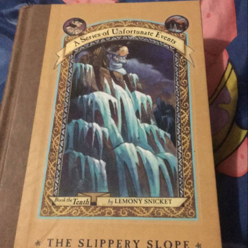 A Series of Unfortunate Events #10: the Slippery Slope