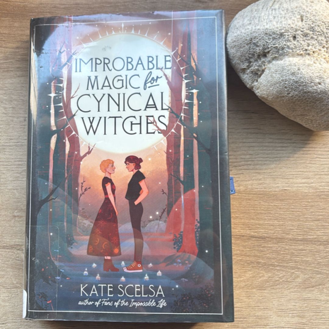 Improbable Magic for Cynical Witches