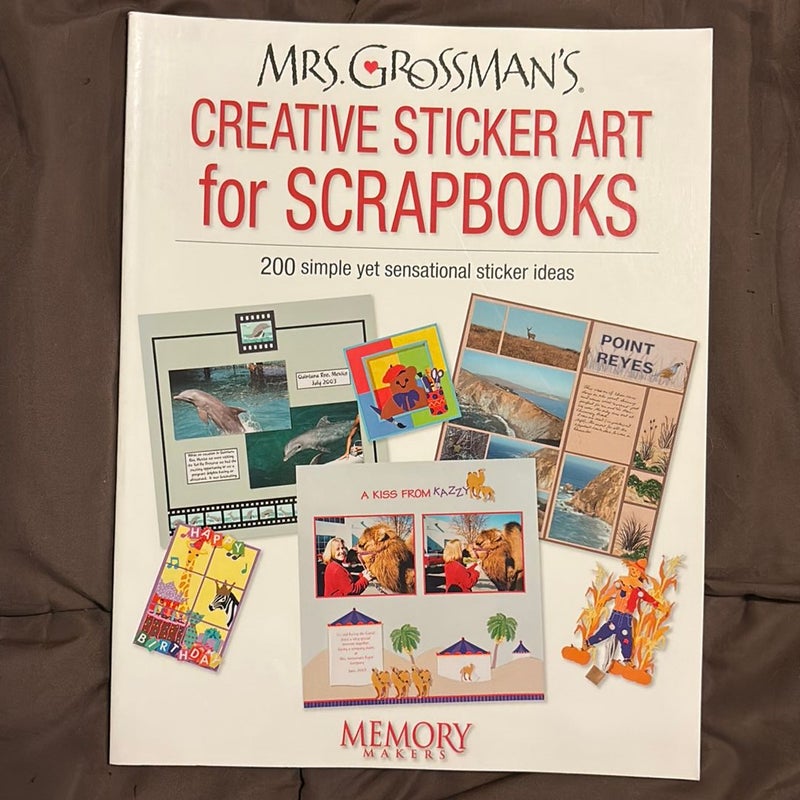 Mrs. Grossman's Creative Sticker Art for Scrapbooks