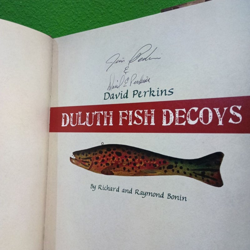 Signed - Duluth Fish Decoys by David E. Perkins
