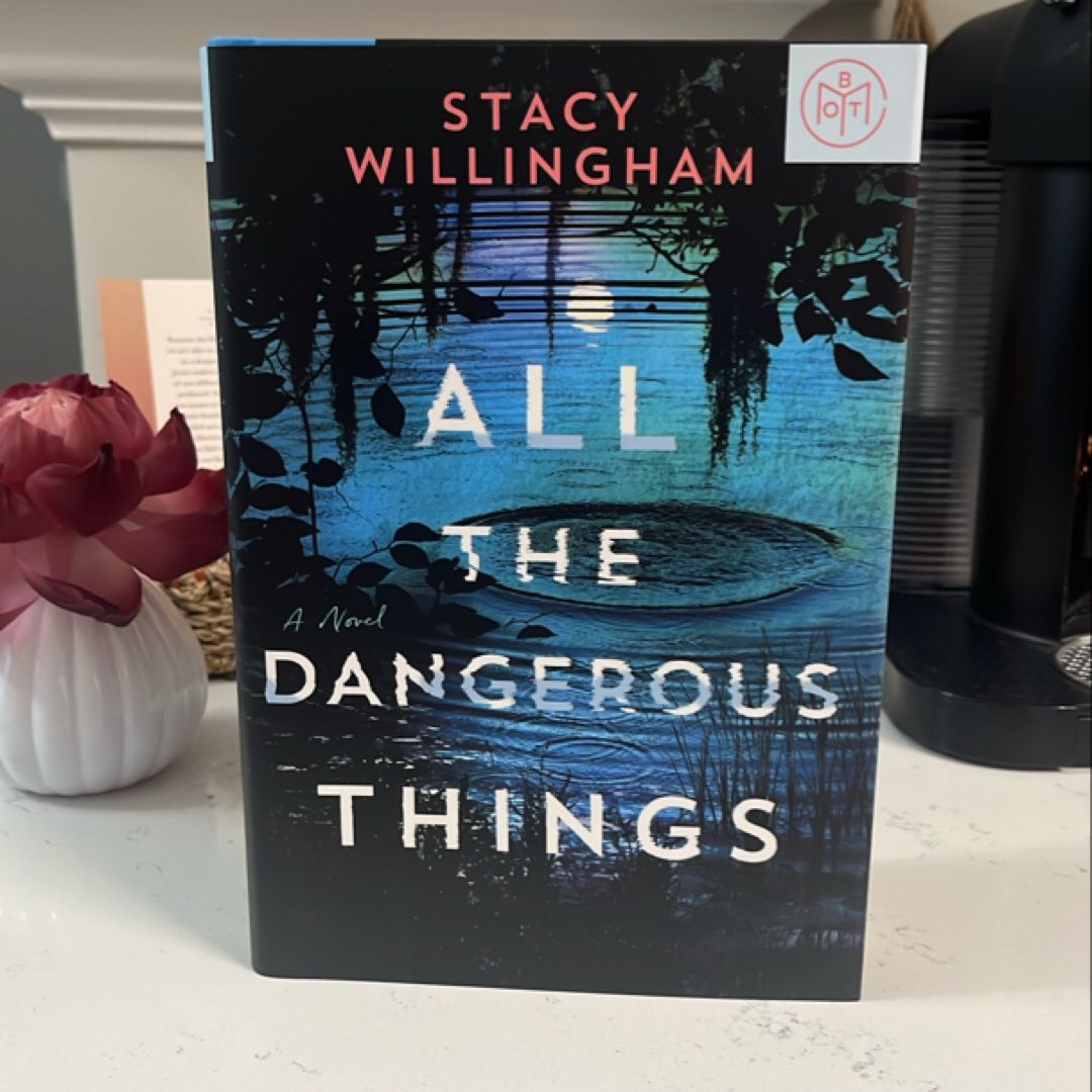 All the Dangerous Things