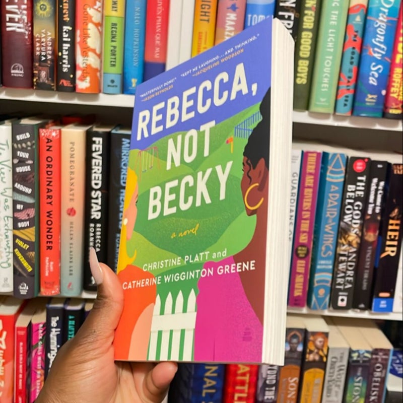 Rebecca, Not Becky