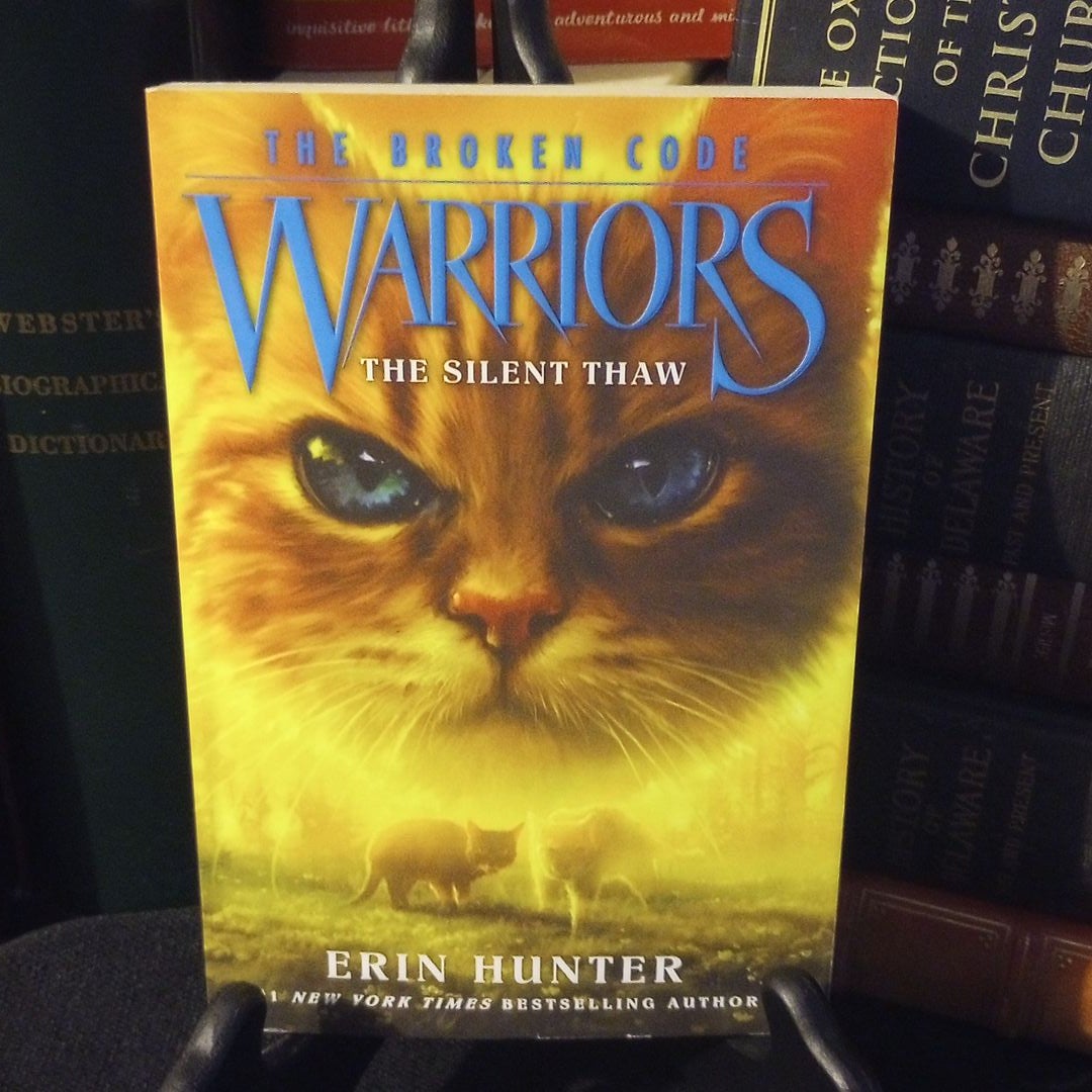 Warriors: The Broken Code #2: The Silent Thaw (Paperback