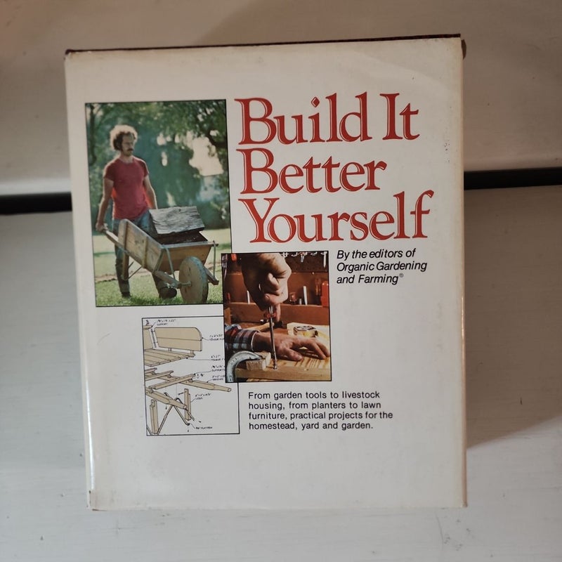 Build It Better Yourself