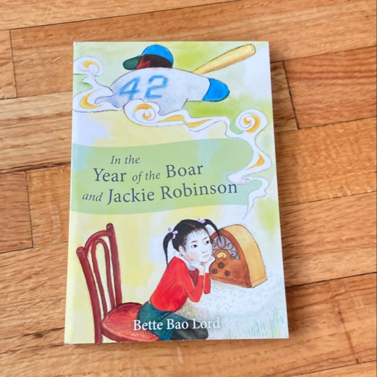 In the Year of the Boar and Jackie Robinson by Bette Bao Lord ...