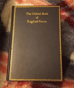 The Oxford Book of English Verse, 1st Edition