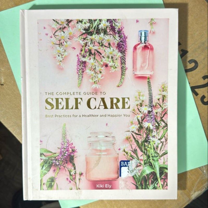 The Complete Guide to Self Care