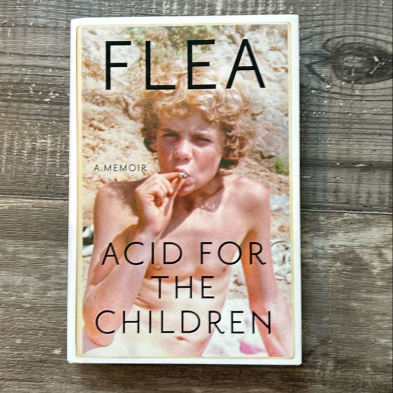 Acid for the Children