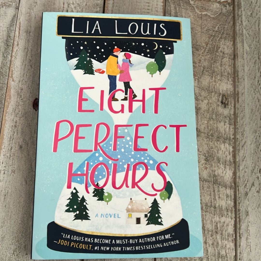 Eight Perfect Hours