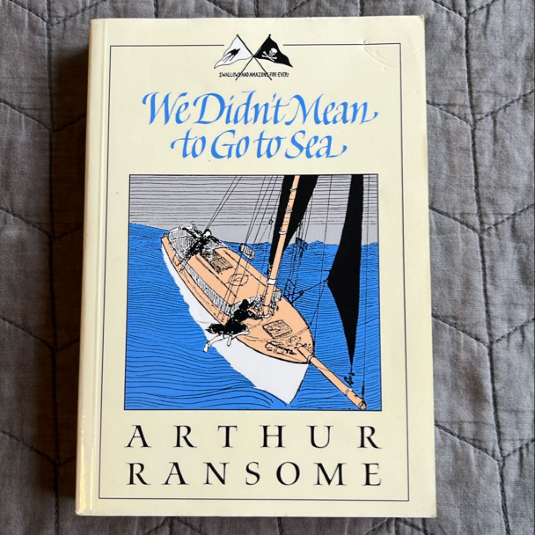 We Didn't Mean to Go to Sea