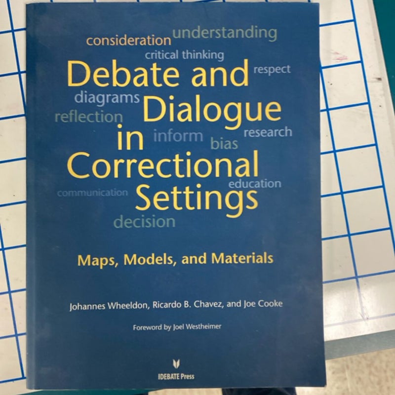Debate and Dialogue in Correctional Settings